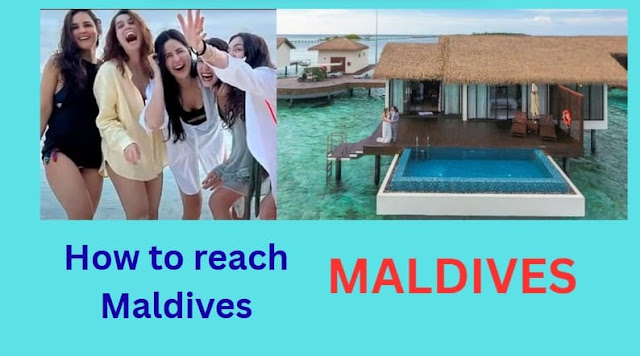 How to Reach Maldives Beach from India