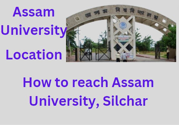 assam-university-silchar