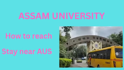 how-to-reach-assam-university-silchar