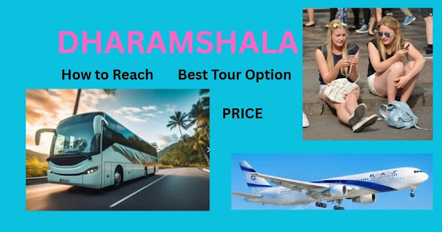 how-to-reach-dharamshala